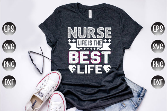 Nurse Life Graphics & T-Shirt Designs