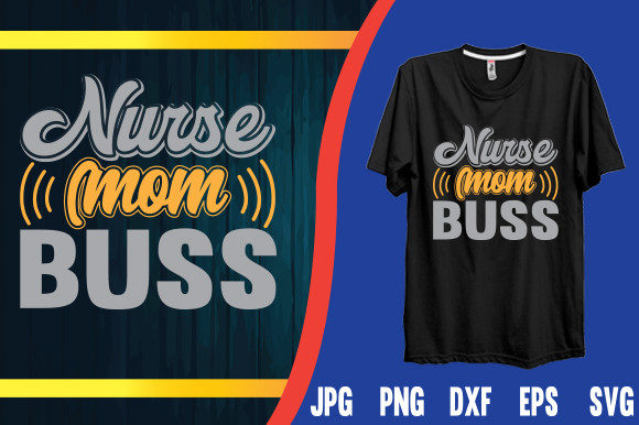 Nurse Mom Buss: Graphics & Print Templates